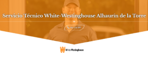 Servicio Técnico White-westinghouse Alhaurin de la Torre  956271864