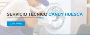 Servicio Técnico Candy Huesca 974226974