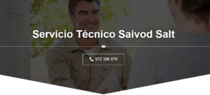 Servicio Técnico Saivod Salt 972396313