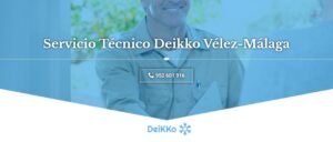 Servicio Técnico Deikko Vélez-Málaga 952210452