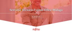 Servicio Técnico Fujitsu Vélez-Málaga 952210452