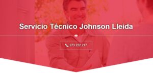 Servicio Técnico Johnson Lleida  973 194 055