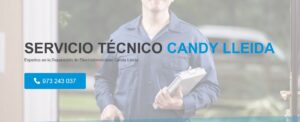 Servicio Técnico Candy Lleida 973194055