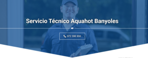 Servicio Técnico Aquahot Banyoles 972396313