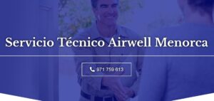 Servicio Técnico Airwell Menorca 971727793