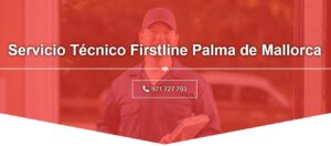 Servicio Técnico Firstline Palma de Mallorca 971727793