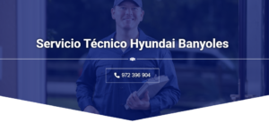 Servicio Técnico Hyundai Banyoles 972396313