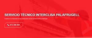 Servicio Técnico Interclisa Palafrugell 972396313