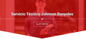 Servicio Técnico Johnson Banyoles 972396313