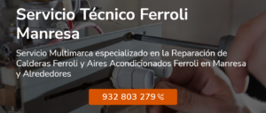 Servicio Técnico Ferroli Manresa 934242687