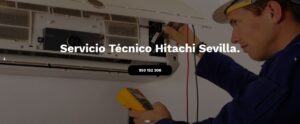 Servicio Técnico Hitachi Sevilla 954341171