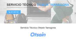 Servicio Técnico Otsein Tarragona 977208381