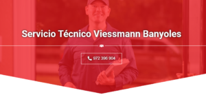 Servicio Técnico Viessmann Banyoles 972396313