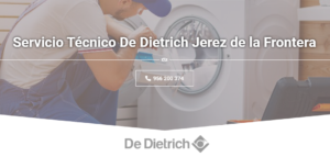 Servicio Técnico De dietrich Jerez de la Frontera 956271864