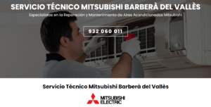 Servicio Técnico Mitsubishi Barberá del Vallés 934242687