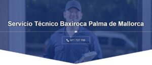 Servicio Técnico Baxiroca Palma de Mallorca 971727793