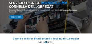 Servicio Técnico Mundoclima Cornellá de Llobregat 934242687