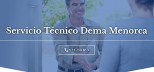 Servicio Técnico Dema Menorca 971727793