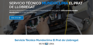 Servicio Técnico Mundoclima El Prat de Llobregat 934242687
