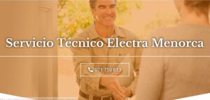 Servicio Técnico Electra Menorca 971727793