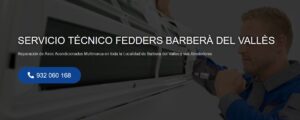 Servicio Técnico Fedders Barberà del Vallès 934242687