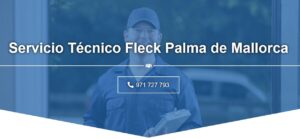 Servicio Técnico Fleck Palma de Mallorca 971727793