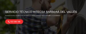 Servicio Técnico Hitecsa Barberà del Vallès 934242687