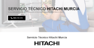 Servicio Técnico Hitachi Murcia 968217089