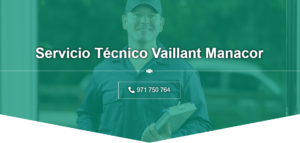 Servicio Técnico Vaillant Manacor 971727793