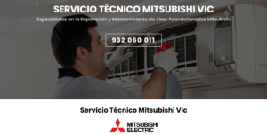 Servicio Técnico Mitsubishi Vic 934242687