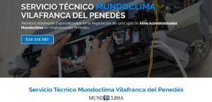 Servicio Técnico Mundoclima Vilafranca del Penedés 934242687