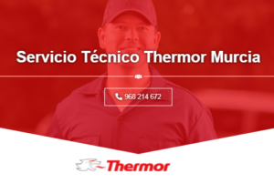 Servicio Técnico Thermor Murcia 968217089