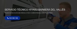 Servicio Técnico Hiyasu Barberà del Vallès 934242687