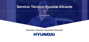 Servicio Técnico Hyundai Alicante 965217105
