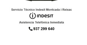 Servicio Técnico Indesit Montcada i Reixac 934242687