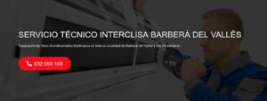 Servicio Técnico Interclisa Barberà del Vallès 934242687