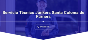 Servicio Técnico Junkers Santa Coloma de Farners 972396313