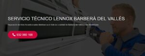 Servicio Técnico Lennox Barberà del Vallès 934242687