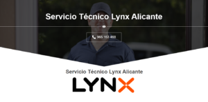 Servicio Técnico Lynx Alicante 965217105