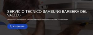 Servicio Técnico Samsung Barberà del Vallès 934242687