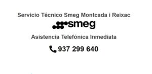 Servicio Técnico Smeg Montcada i Reixac 934242687