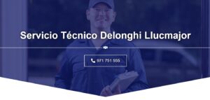 Servicio Técnico Delonghi Llucmajor 971727793