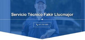 Servicio Técnico Fakir Llucmajor 971727793