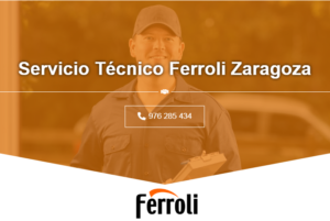 Servicio Técnico Ferroli Zaragoza 976553844