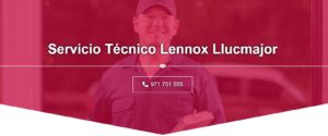 Servicio Técnico Lennox Llucmajor 971727793
