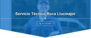 Servicio Técnico Roca Llucmajor 971727793