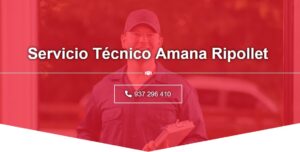 Servicio Técnico Amana Ripollet 934 242 687
