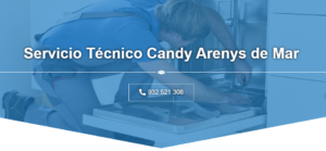 Servicio Técnico Candy Arenys de Mar 934242687