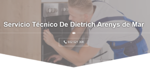 Servicio Técnico De Dietrich Arenys de Mar 934242687
