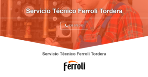Servicio Técnico Ferroli Tordera 934242687